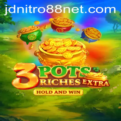 Explore the Thrilling World of 3potsExtra: A Dynamic Gaming Experience