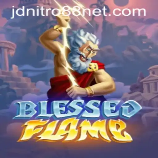 BlessedFlame: An Epic Journey Through Fire and Strategy